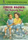 The Nobody Boy (A Stepping Stone Book(TM))