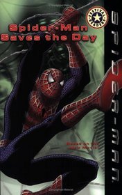 Spider-Man Saves the Day (Spider-Man)