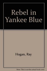 Rebel in Yankee Blue (Paper)