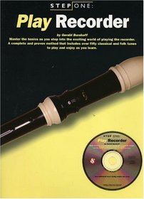 STEP ONE: PLAY RECORDER (Step One Teach Yourself)