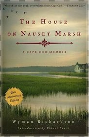 The House on Nauset Marsh: A Cape Cod Memoir, Fiftieth Anniversary Edition