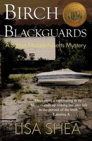 Birch Blackguards - A Sutton Massachusetts Mystery (A Sutton Mass. Mystery) (Volume 2)