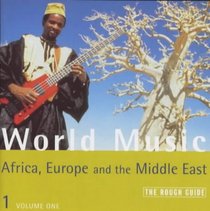 The Rough Guide to World Music, 1st Edition : Africa, Europe  the Middle East CD (Rough Guide World Music CDs)