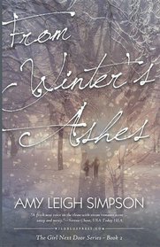 From Winter's Ashes: Book Two: Girl Next Door Crime Romance Series (Volume 2)