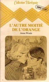 L'autre Moitie De L'orange (Separate Bedrooms) (French Editions)