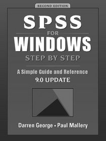 SPSS Windows Step by Step: A Simple Guide and Reference