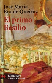 El primo Basilio / The First Basilio (Spanish Edition)