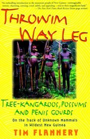 Throwim' Way Leg: Tree-Kangaroos, Possums, and Penis Gourds