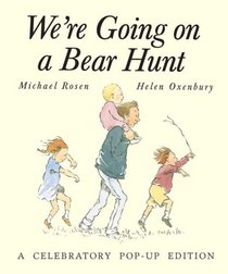 We're Going on a Bear Hunt: A Celebratory Pop-up Edition