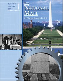 Building History - The National Mall (Building History)