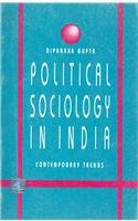 Political Sociology in India- contemporary trends