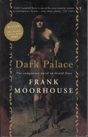 DARK PALACE - The companion novel to 'Grand Days'
