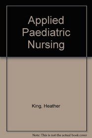 Applied Paediatric Nursing