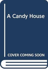 THE CANDY HOUSE (ON THE MARK BOOKS LEVEL I)