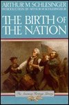 The Birth of the Nation: A Portrait of the American People on the Eve of Independence (American Heritage Library)