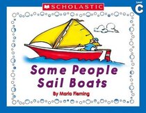 Some People Sail Boats