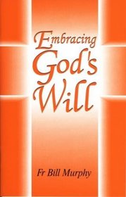 Embracing God's Will