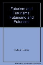 Futurism and Futurisms