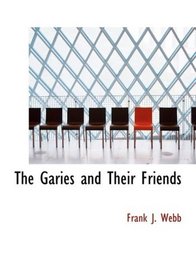 The Garies and Their Friends