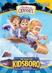 The Fight for Kidsboro (Adventures in Odyssey Kidsboro)