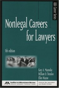 Nonlegal Careers for Lawyers, Fifth Edition