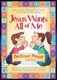 Jesus Wants All of Me: Prayer Edition (Jesus Wants All of Me)