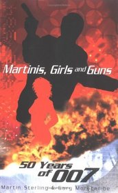 Martinis, Girls and Guns