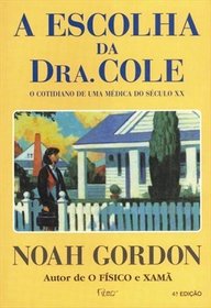 A Escolha Da Dra. Cole (Choices) (Portuguese)