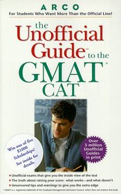 The Unofficial Guide to the GMAT Cat (Unofficial Guide Test Prep Series)