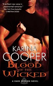 Blood of the Wicked (Dark Mission, Bk 1)