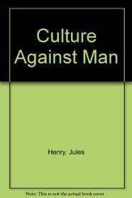 Culture Against Man