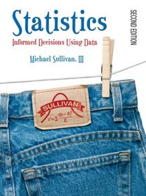 Statistics: Informed Decisions Using Data Value Package (includes MyMathLab/MyStatLab Student Access Kit)