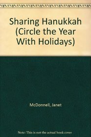 Sharing Hanukkah (Circle the Year With Holidays)