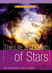 The Life and Death of Stars (Out of This World)