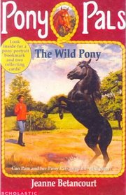 The Wild Pony (Pony Pals (Hardcover))