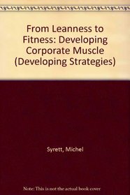 From Leanness to Fitness (Developing Strategies)