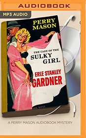 The Case of the Sulky Girl (Perry Mason Series)