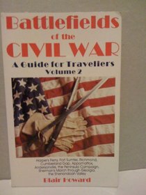Battlefields of the Civil War: A Guide for Travellers