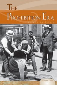 The Prohibition Era (Essential Events (ABDO))
