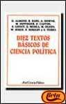 Diez Textos Basicos de Ciencia Politica (Spanish Edition)