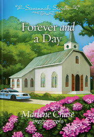 Forever and a Day (Savannah Secrets #25)