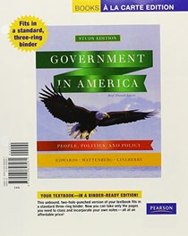 Government in America: People, Politics, and Policy, Brief Edition, Books a la Carte Plus MyPoliSciLab -- Access Card Package (11th Edition)