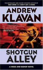 Shotgun Alley (Weiss and Bishop, Bk 2)