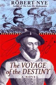 The Voyage of Destiny: A Novel
