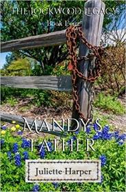 Mandy's Father (The Lockwood Legacy) (Volume 4)