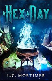 A Hex a Day (Which Village, Bk 1)