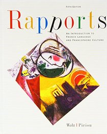 Rapports: An Introduction To French Language And Francophone Culture