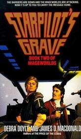 Starpilot's Grave (Mageworlds, Bk 2)