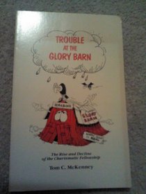 Trouble at the Glory Barn