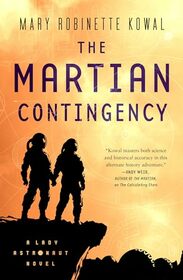 The Martian Contingency (Lady Astronaut, Bk 4)